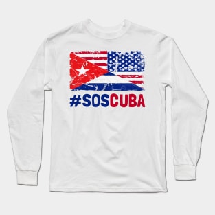 SOS Cuba Flag Free Cuba Libre 2021 Long Sleeve T-Shirt